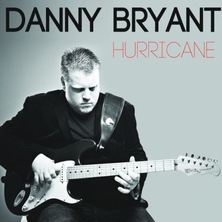 DANNY BRYANT - HURRICANE 2013