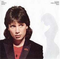 Eric Martin Band – Sucker For A Pretty Face (1983)