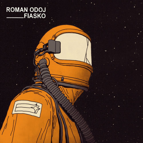 ROMAN ODOJ - FIASCO (2020)