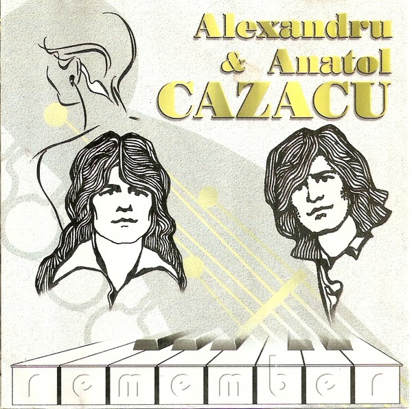 Alexandru & Anatol Cazacu - Remember